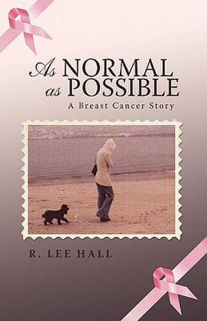 As Normal as Possible de R. Lee Hall