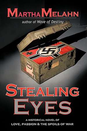 Stealing Eyes de Melahn Martha Melahn