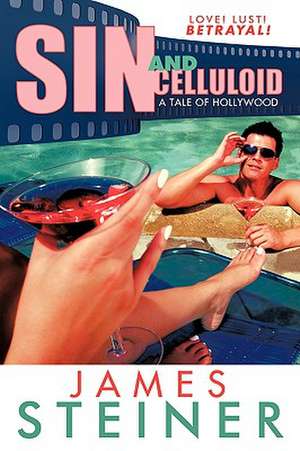 Sin and Celluloid de James Steiner