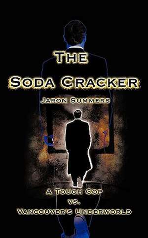 The Soda Cracker de Jaron Summers