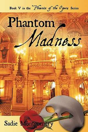 Phantom Madness de Sadie Montgomery