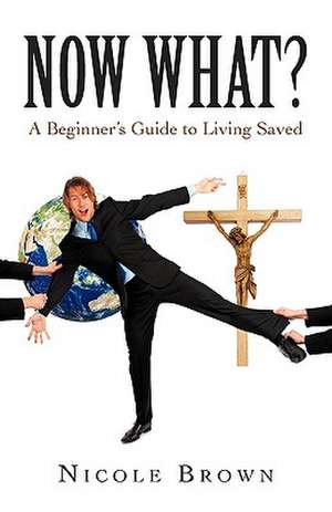 Now What? de Nicole Brown