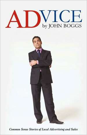 Advice by John Boggs de Boggs John Boggs