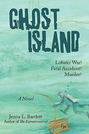 Ghost Island de L. Bartlett Jenna L. Bartlett