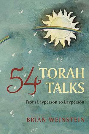 54 Torah Talks de Weinstein Brian Weinstein