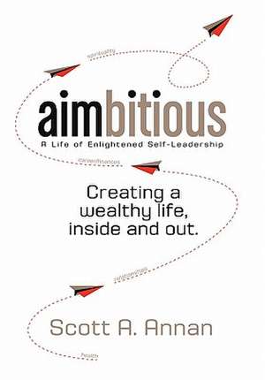 AIMbitious de Scott a Annan