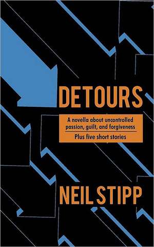 Detours de Stipp Neil Stipp