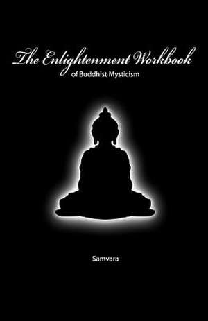 The Enlightenment Workbook de Samvara