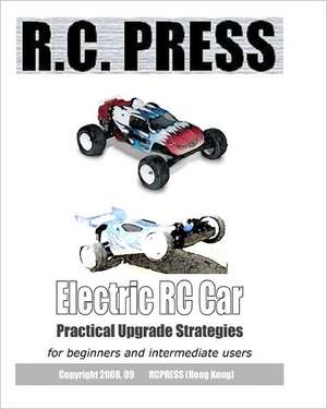 Electric Rc Car: Practical Upgrade Strategies de Airsoftpress Rcpress Airsoftpress