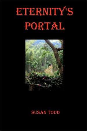 Eternity's Portal de Susan Todd