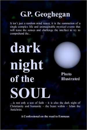 Dark Night of the Soul de G. P. Geoghegan