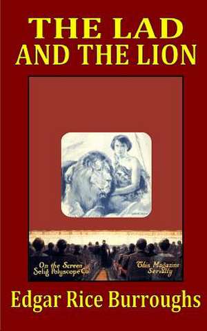 The Lad and the Lion de Edgar Rice Burroughs