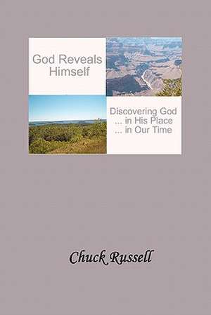 God Reveals Himself de Chuck Russell