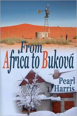 From Africa to Bukova de Pearl Harris