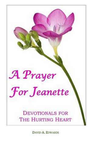 A Prayer for Jeanette de David a. Edwards