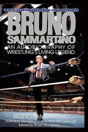 Bruno Sammartino de Bob Michelucci