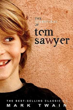 The Adventures of Tom Sawyer de Mark Twain