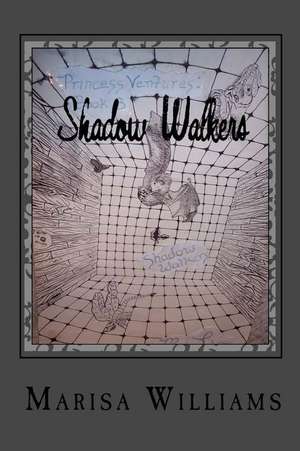 Shadow Walkers de Marisa Williams