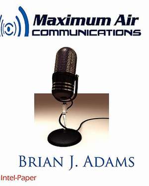 Maximum Air Communications de Brian J. Adams