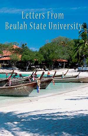 Letters from Beulah State University: Two Christian Tales de Tom Harrison