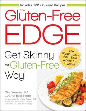 The Gluten-Free Edge: Get Skinny the Gluten-Free Way! de Gini Warner