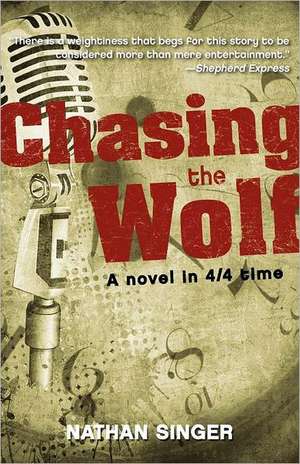 Chasing the Wolf de Nathan Singer