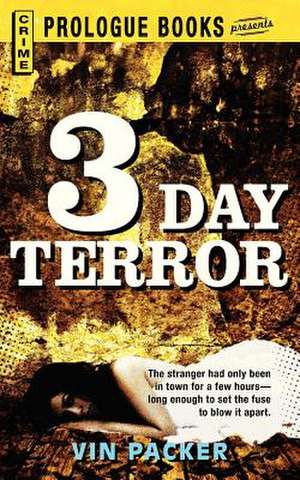 3 Day Terror de Vin Packer