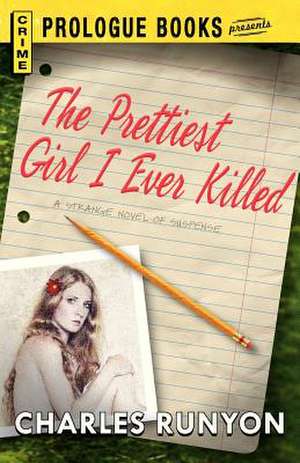 The Prettiest Girl I Ever Killed de Charles Runyon