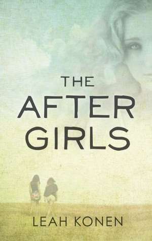 The After Girls de Leah Konen