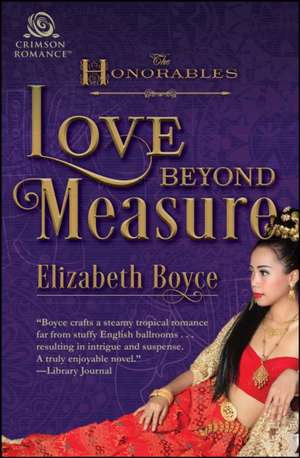 Love Beyond Measure de Elizabeth Boyce