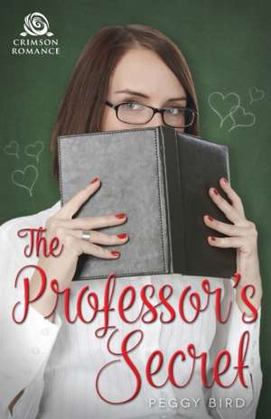 The Professor's Secret de Peggy Bird