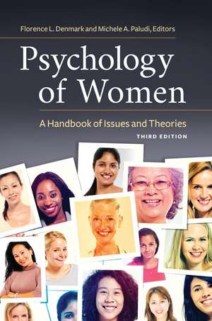 Psychology of Women: A Handbook of Issues and Theories de Florence L. Denmark