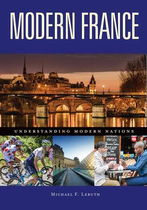 Modern France de Michael F. Leruth