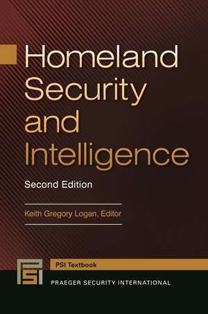 Homeland Security and Intelligence de Keith Gregory Logan