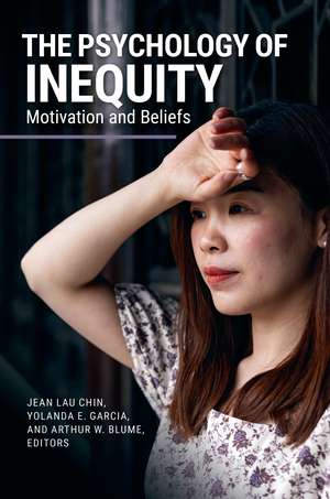 The Psychology of Inequity: Motivation and Beliefs de Jean Lau Chin