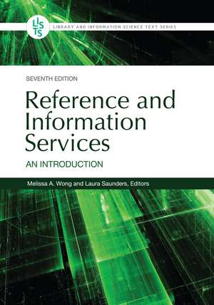 Reference and Information Services: An Introduction de Melissa A. Wong