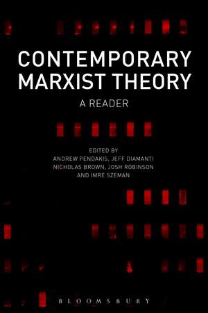 Contemporary Marxist Theory: A Reader de Dr. Andrew Pendakis