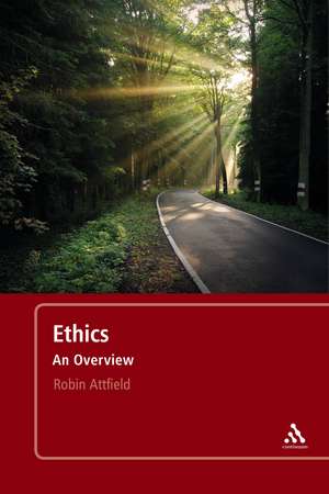 Ethics: An Overview de Professor Robin Attfield