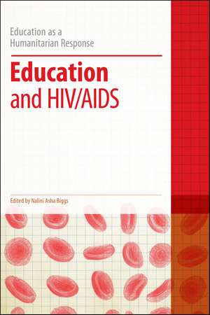 Education and HIV/AIDS de Dr Nalini Asha Biggs