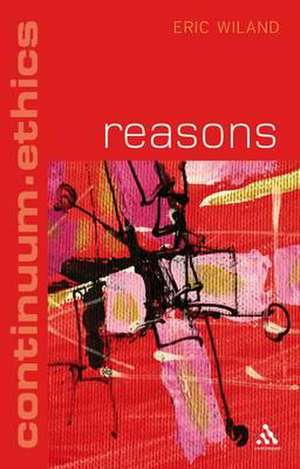 Reasons de Eric Wiland