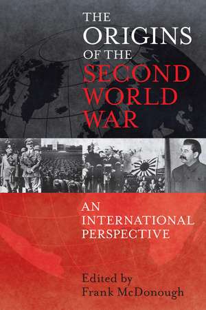 The Origins of the Second World War: An International Perspective de Dr Frank McDonough