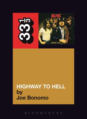 AC DC's Highway To Hell de Joe Bonomo