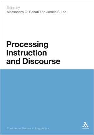 Processing Instruction and Discourse de Professor Alessandro G. Benati