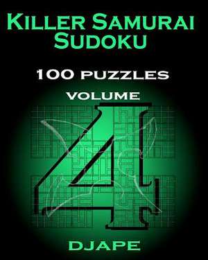 Killer Samurai Sudoku 100 Puzzles de Djape