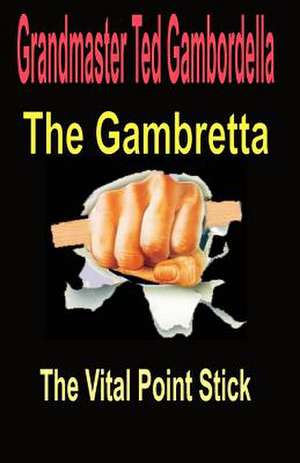 The Gambretta de Grandmaster Ted Gambordella