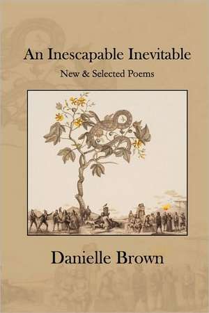 An Inescapable Inevitable de Danielle Brown