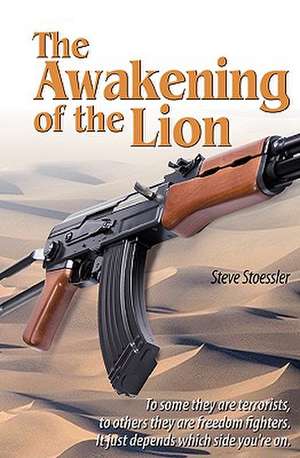 The Awakening of the Lion de Steve Stoessler