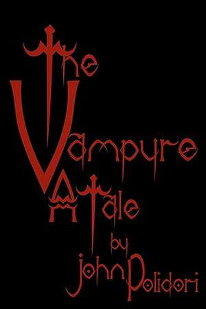 The Vampyre de John Polidori