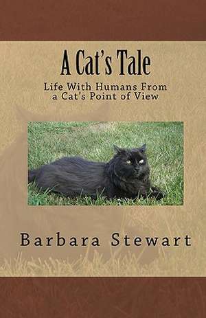 A Cat's Tale de Barbara Stewart