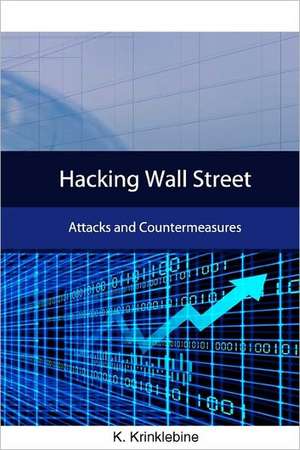 Hacking Wall Street de Karlos Krinklebine